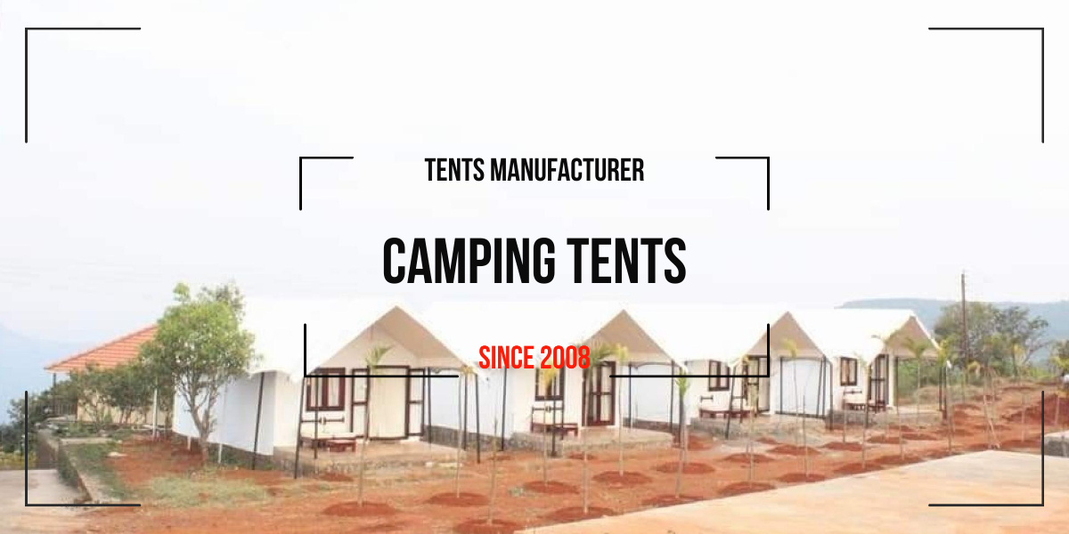 Camping Tent Manufacturers In India